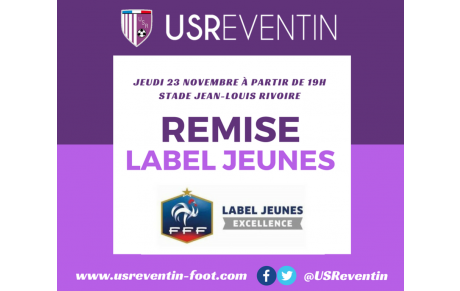Soirée de remise du Label Excellence le jeudi 23 novembre à 19h